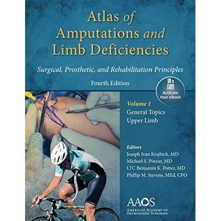 Pre-Owned AAOS - American Academy of Orthopaedic Surgeons: Atlas of Amputations & Limb Deficiencies 4th Edition: Print + eBook (Paperback)