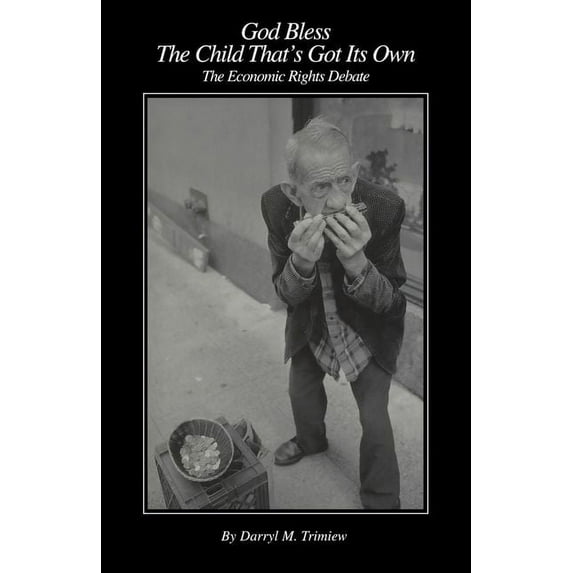 AAR Academy God Bless the Child That's Got Its Own: The Economic Rights Debate, Book 89, (Paperback)