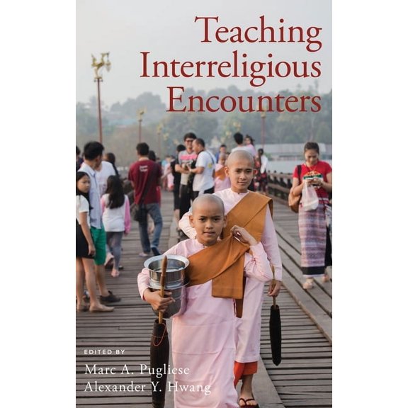 AAR Teaching Religious Studies Teaching Interreligious Encounters, (Hardcover)