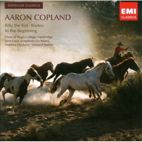 AARON COPLAND: BILLY THE KID; RODEO; IN THE BEGINNING