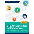 thumbnail image 1 of Aasl Standards-Based Learning STEAM Activities in 30 Minutes for Elementary Learners, (Paperback), 1 of 1