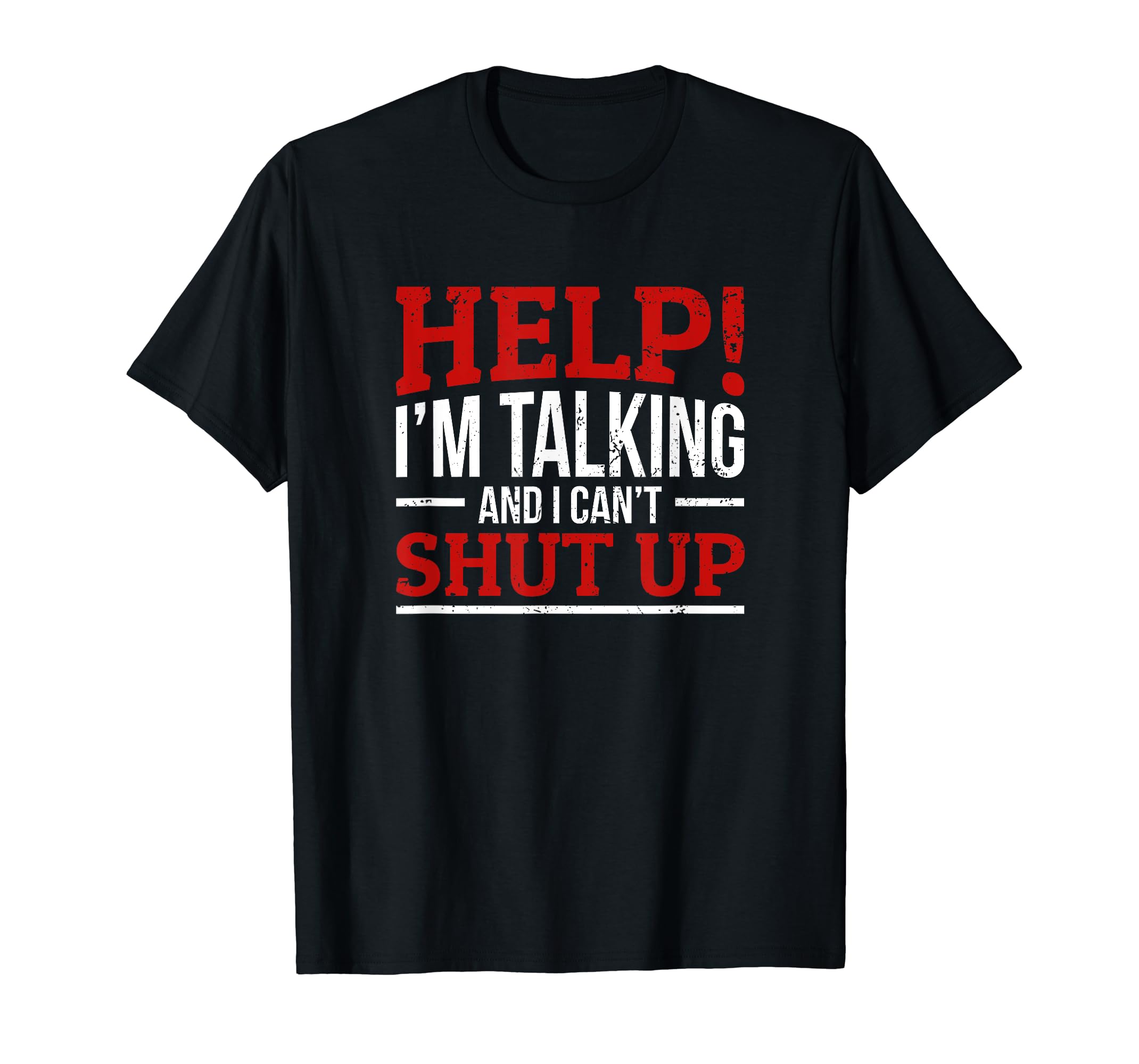 AAXMKRS Help I'm Talking And I Can't Shut Up tees,Trendy Graphic women ...