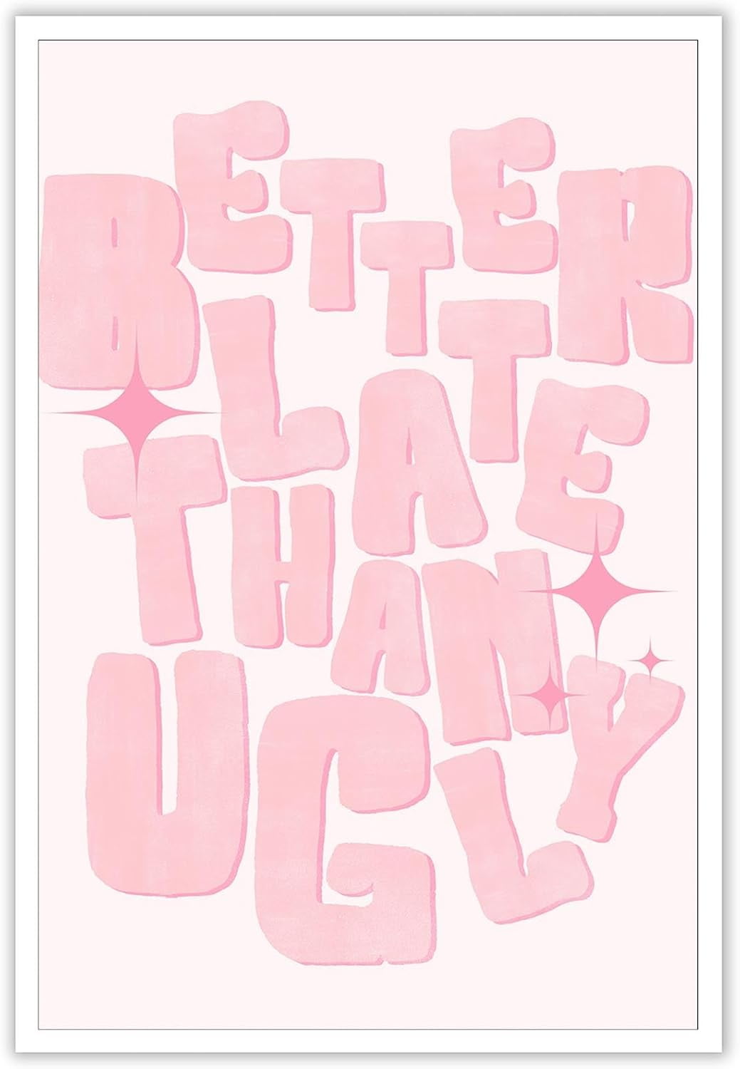 AXXPosters Trendy Better Late Than Ugly Wall Decor Funky Room Poster ...