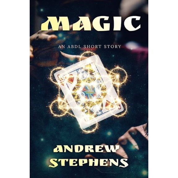 AB Discovery Abdl Short Story Collection Magic: An ABDL Short Story, Book 28, (Paperback)
