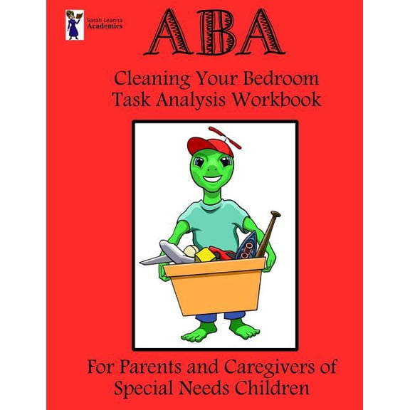 ABA Cleaning Your Bedroom Task Analysis Workbook (Paperback)