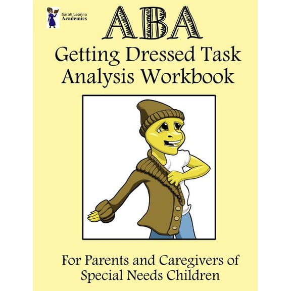 ABA Getting Dressed Task Analysis Workbook, (Paperback)