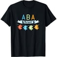 thumbnail image 1 of ABA Therapist Applied Behavior Analysis T-Shirt, 1 of 3