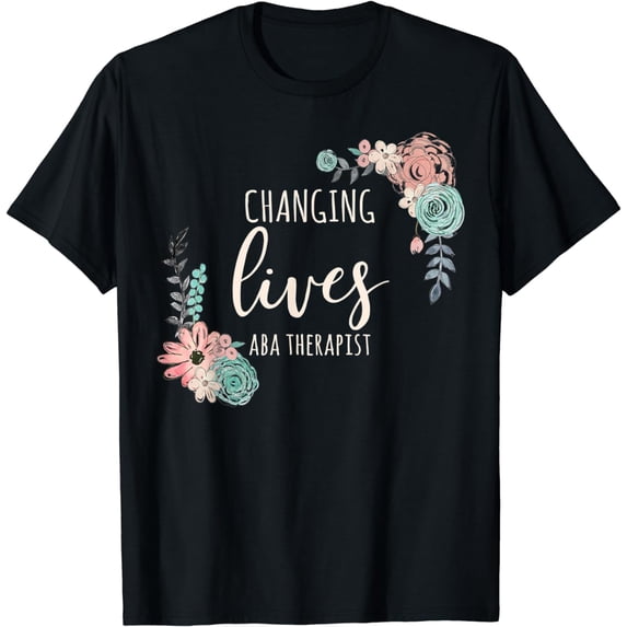 ABA Therapist Behavior Therapy Gifts T-Shirt