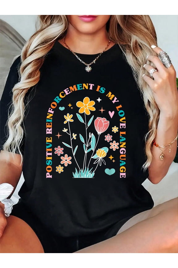 ABA Therapist Love Language Behavior Analyst RBT Floral T-Shirt Graphic Tee summer Tops For Women Round Neck Fashion Cotton shirts
