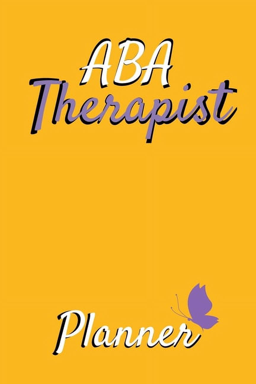 ABA Therapist Planner Gift For ABA Therapist BCBAD ABA BCaBA RBT BCBA