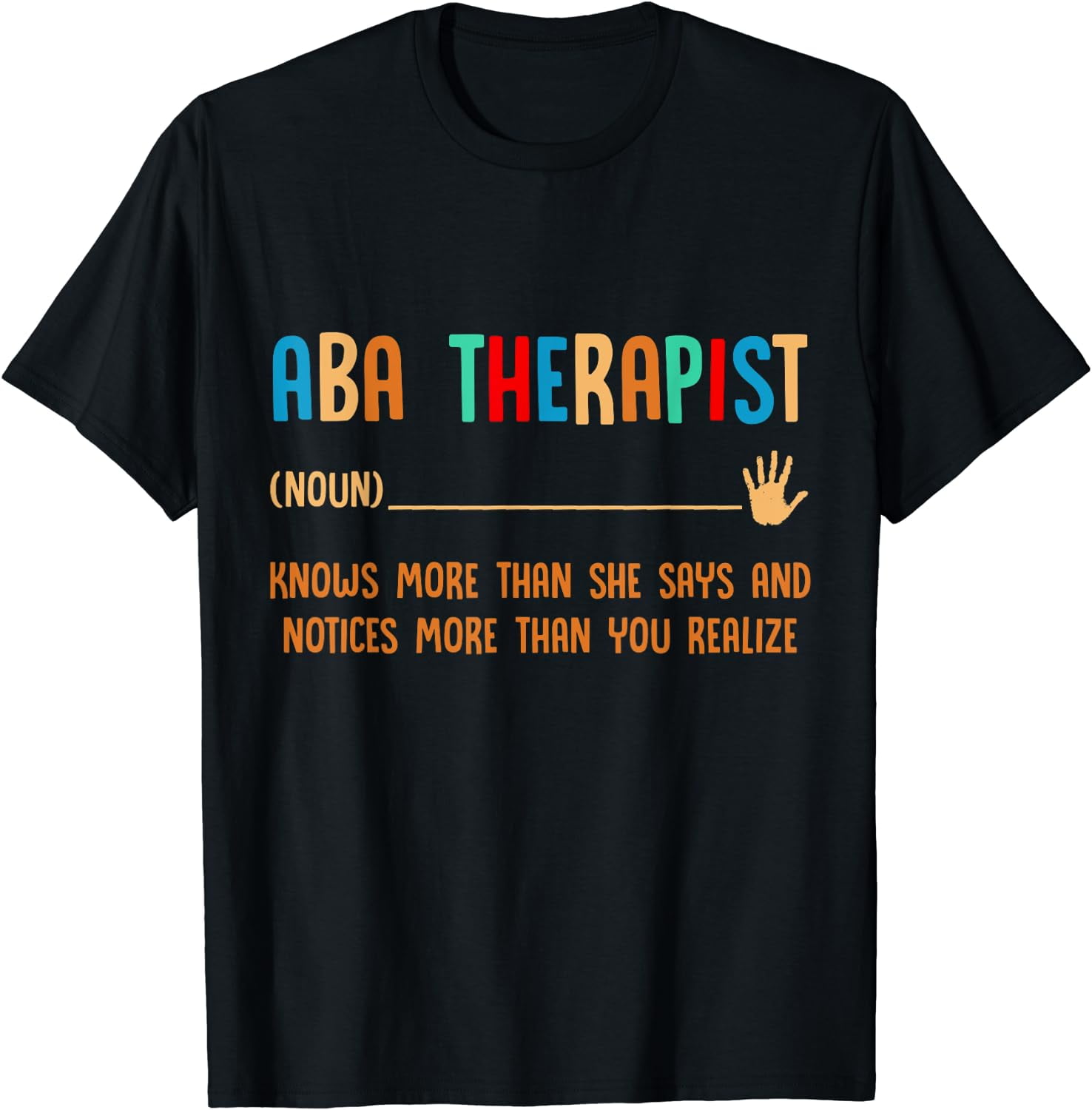 Womens Behavior Analyst Gift For ABA Therapist Technician RBT BCBA T-Shirt  For Men – MYTeesPlanet