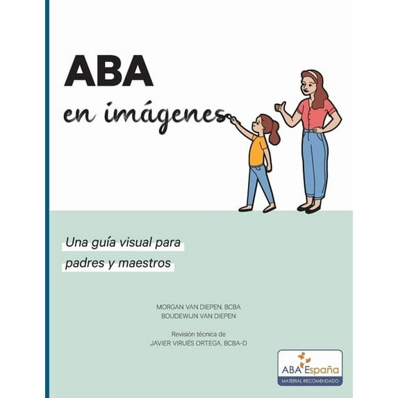 ABA en imagenes: Una guia visual para padres y maestros, (Paperback)