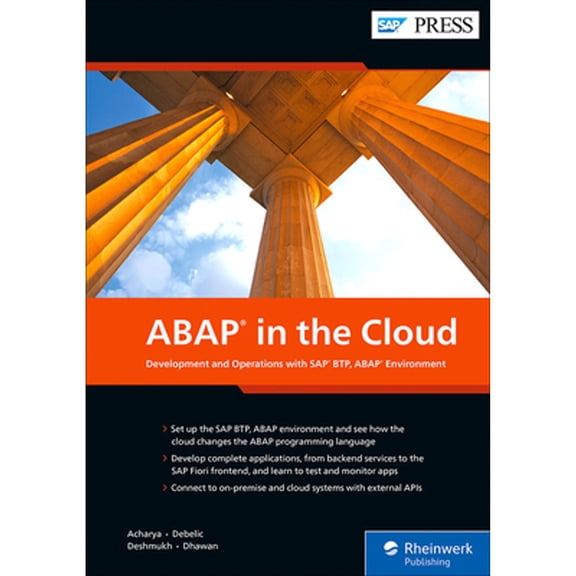 Pre-Owned Cloud ABAP: Development with SAP BTP, ABAP Environment (SAP Cloud Platform, ABAP Environment) (SAP PRESS), 9781493220632, 1493220632, Hardcover, First Edition edition