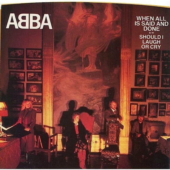 ABBA  When All Is Said And Done B/W Should I Laugh Or Cry - 45