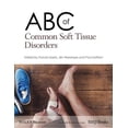 thumbnail image 1 of ABC: ABC of Common Soft Tissue Disorders (Paperback), 1 of 1