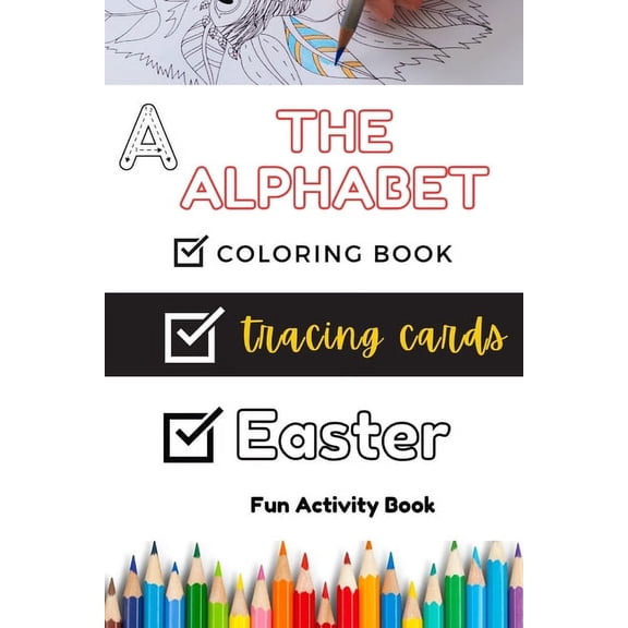 ABC Adventures: A Fun-filled Alphabet Coloring and Tracing Journey with Easter Activities tracing Cards, (Paperback)