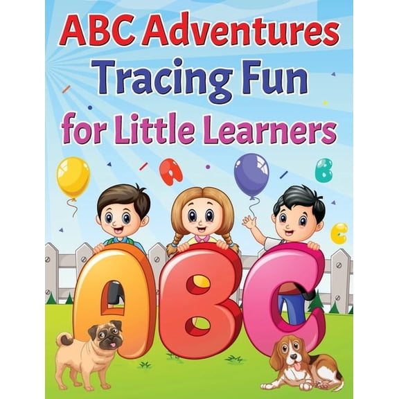 ABC Adventures Tracing Fun For Little Learners., (Paperback)