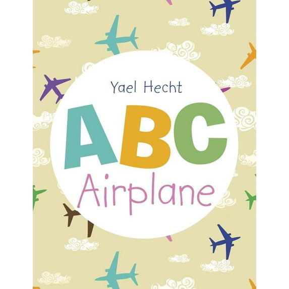 ABC Airplane, (Paperback)