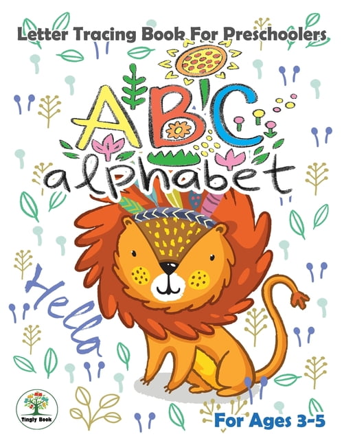 ABC Alphabet: Letter Tracing Book For Preschoolers Ages 3-5: abc animal ...