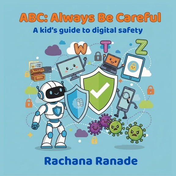 ABC: Always Be Careful, (Paperback)