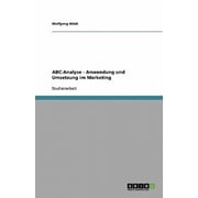 ABC-Analyse - Anwendung Und Umsetzung Im Marketing
