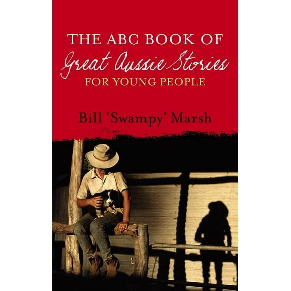 ABC Book Great Aussie Stories Young Ed, (Paperback)