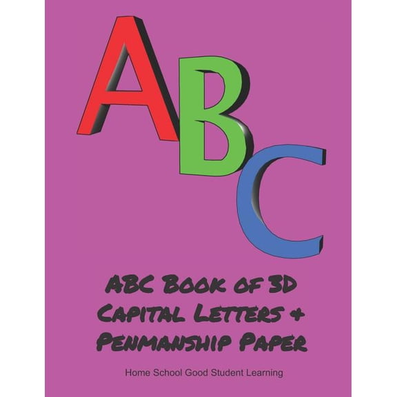 ABC Book of 3D Capital Letters & Penmanship Paper, (Paperback)