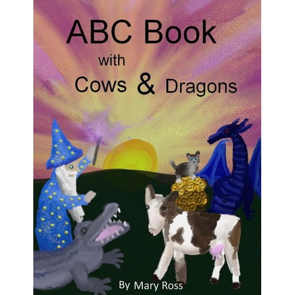 ABC Book with Cows & Dragons, (Paperback)