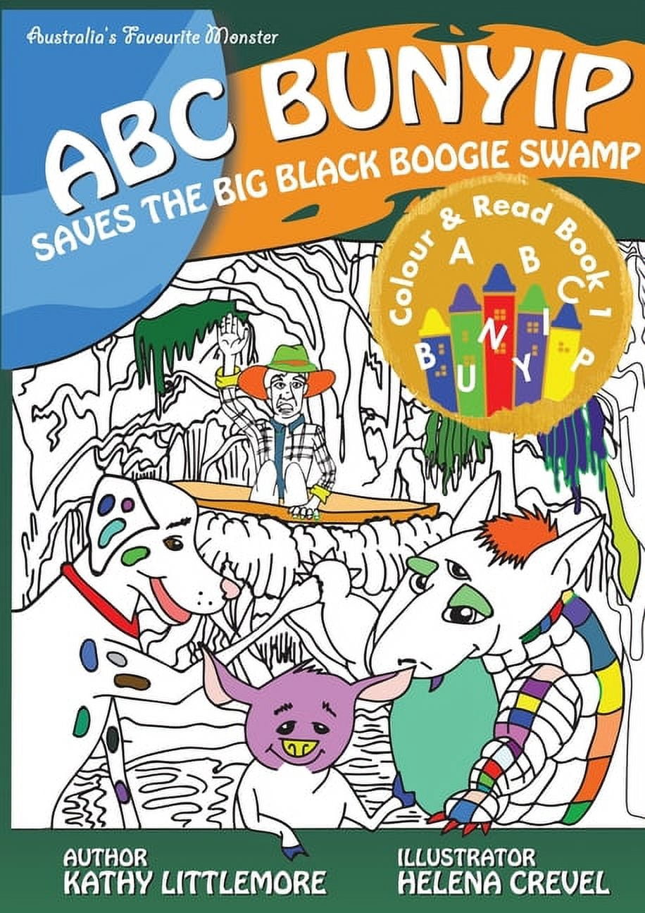 ABC Bunyip ABC Bunyip Saves the Big Black Boogie Swamp: ABC Bunyip ...