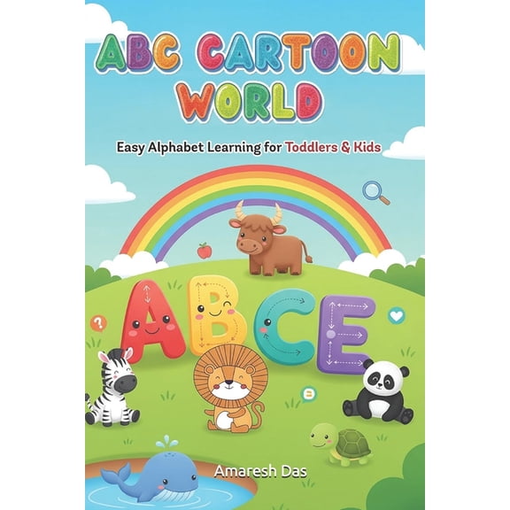 ABC Cartoon World: Easy Alphabet Learning for Toddlers & Kids, (Paperback)