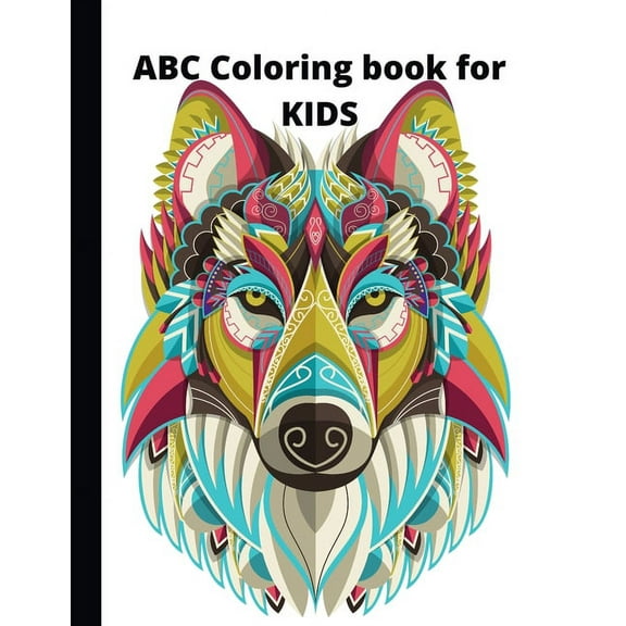 ABC Coloring BOOK for KIDS: Unicorn, Christmas, Easter, fnaf, Cartoon coloring books for kids. Kids age for 4-10 years (US Standard). (Paperback)