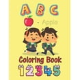 thumbnail image 1 of ABC Coloring Book : An Activity Book for Toddlers and Preschool Kids to Learn the English Alphabet Letters from A to Z, Numbers 1-10, Pre-Writing, Pre-Reading, Large Format: 8.5x11 Inches (Paperback), 1 of 1