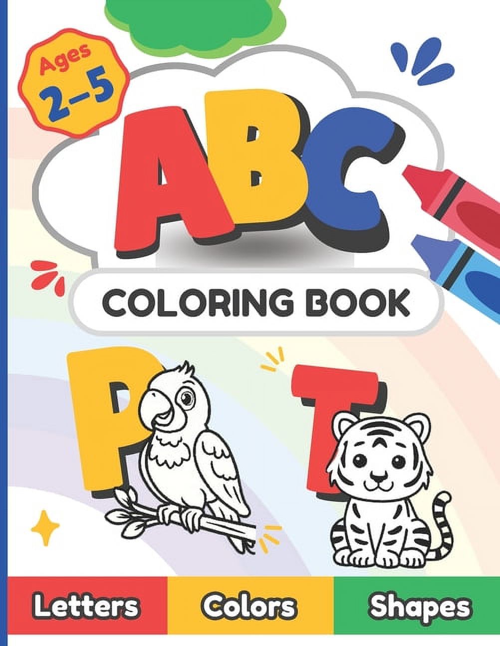 ABC Coloring Book: Color 70+ Pages of Engaging Pictures Animals ...