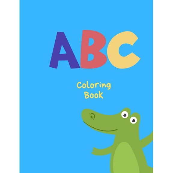 ABC Coloring Book: Paint letters and numbers and practice cutting, (Paperback)