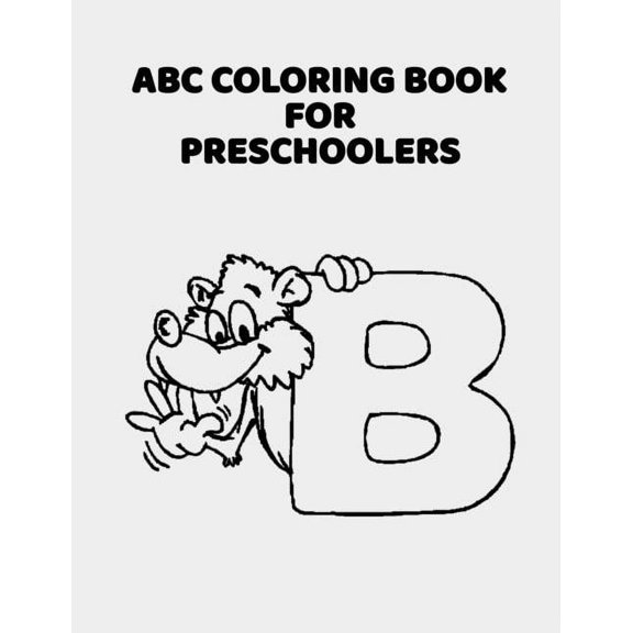 ABC Coloring Book For Preschoolers : ABC Letter Coloringt letters coloring book, ABC Letter Tracing for Preschoolers for Kids Ages 3-5 A Fun Book to Practice Writing (Paperback)