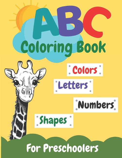 ABC Coloring Book for Preschoolers : An Activity Book for Toddlers and ...