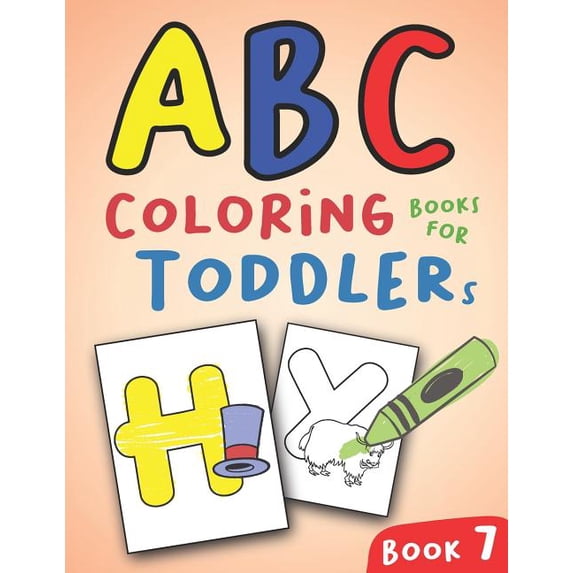 Abc Col ABC Coloring Books for Toddlers Book7: A to Z coloring sheets, JUMBO ...