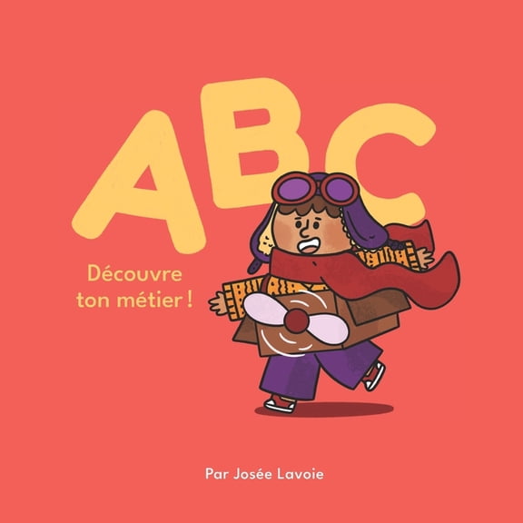 ABC Dcouvre ton mtier!, (Paperback)