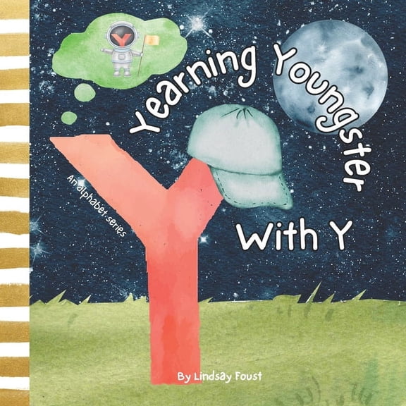 ABC Discovery-An Alphabet Series for Kid Yearning Youngster With Y A Children's Book To Teach Aspirations: ABC Discovery An Alphabet Series For Kids Letters Of T, Book 25, (Paperback)