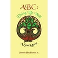thumbnail image 1 of ABC: Doing Life Well: A Soul Quest (Paperback), 1 of 1