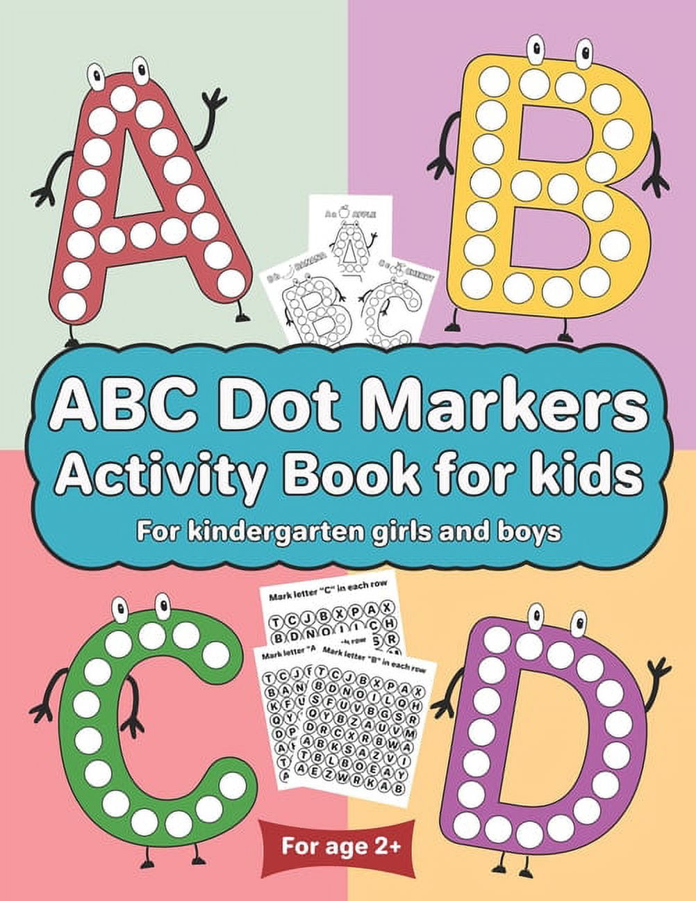 ABC Dot Markers Activity Book for kids for kindergarten girls boys: Dot ...