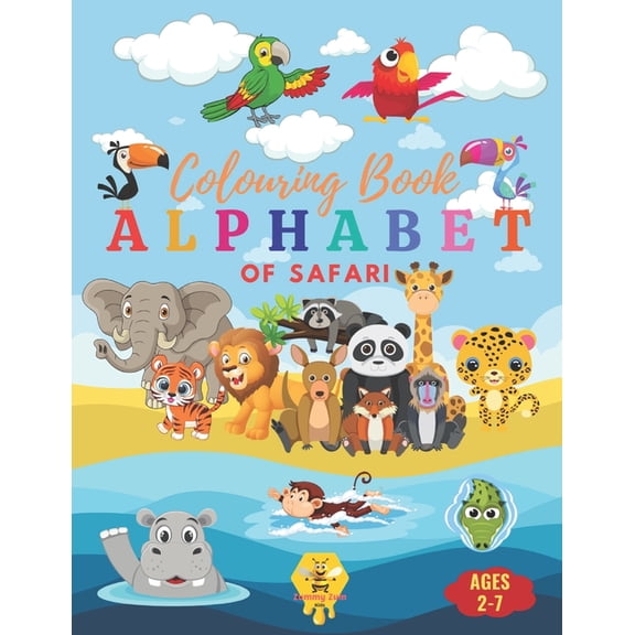 ABC Explorers Coloring Books Safari ABCs: An Alphabet Coloring Book: Discover and Color Your Way Through the Alphabet with Amazing Safari Animals fro, Book 7, (Paperback)