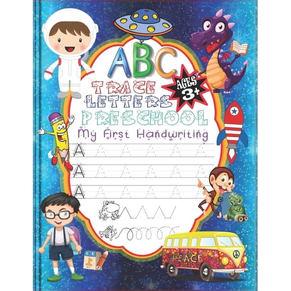 ABC My First Handwriting Trace Letters Preschool: Alphabet Practice Workbook Homeschool Skills Control Line Tracing Lett, (Paperback)
