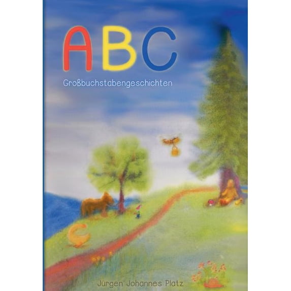 ABC: GroÃbuchstabengeschichten, (Paperback)