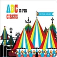 thumbnail image 1 of Pre-Owned ABC Is for Circus (Board book) 1934429619 9781934429617, 1 of 1