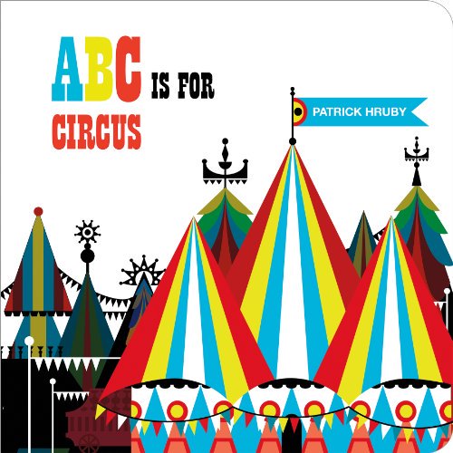 Pre-Owned ABC Is for Circus (Board book) 1934429619 9781934429617