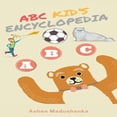 thumbnail image 1 of ABC Kid's Encyclopedia: Best Book For Learn Alphabet, (Paperback), 1 of 1