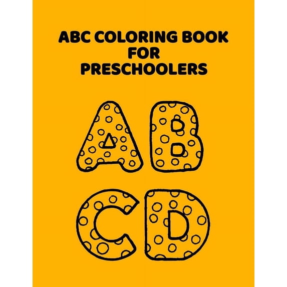 ABC Letter Coloring Book Publishing Abc Coloring Book For Preschoolers
