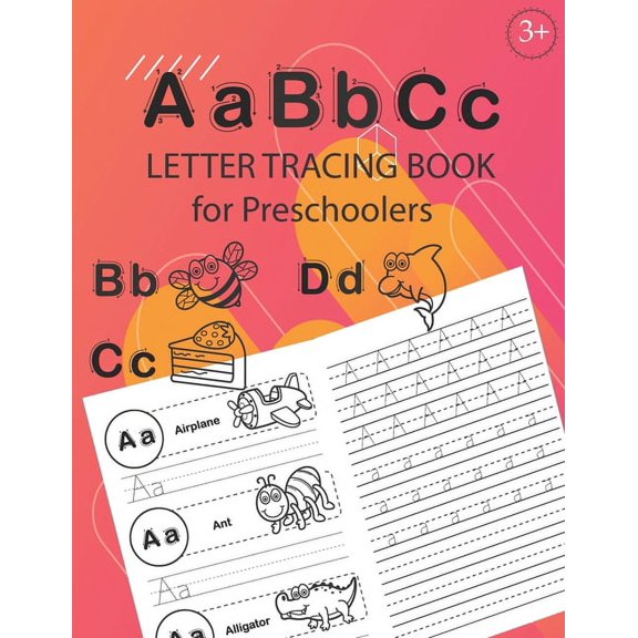 ABC Letter Tracing Book for Preschoolers: Alphabet Tracing Workbook for Preschoolers / Pre K and Kindergarten Letter Tra, (Paperback)