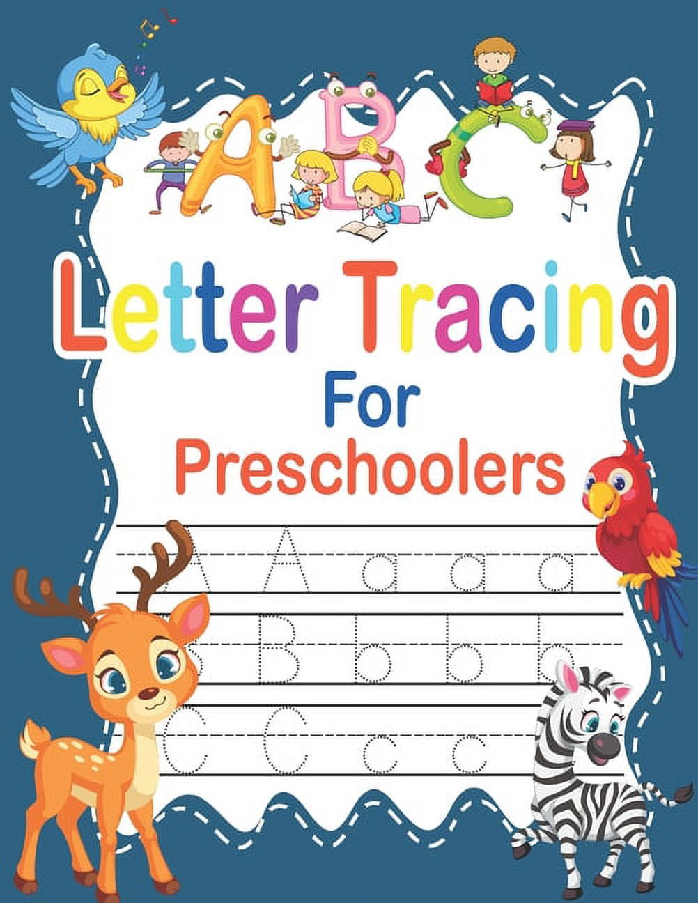 ABC Letter Tracing For Preschoolers : Alphabet Tracing for Preschoolers ...